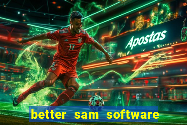 better sam software automatic mouth